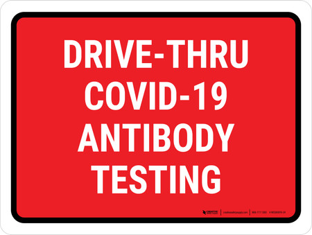 Drive-Thru Covid-19 Antibody Testing Red Landscape - Wall Sign