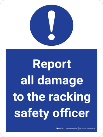 Problem Rack Sign Report All Damage To The Racking Safety Officer Stock Management ...
