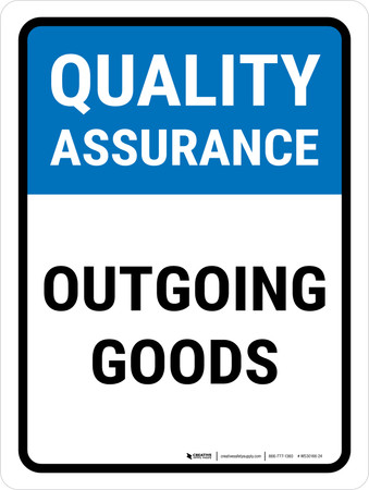 Quality Assurance: Outgoing Goods Portrait - Wall Sign