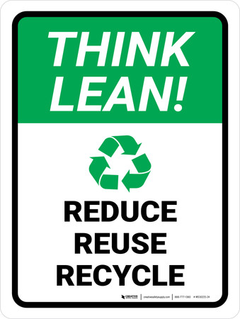 Think Lean: Reduce Reuse Recycle Portrait - Wall Sign