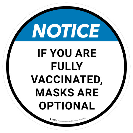 Notice: If Your Are Fully Vaccinated Masks Are Optional - Floor Sign