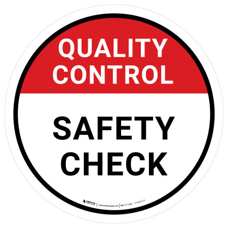 Quality Control: Safety Check Circular - Floor Sign