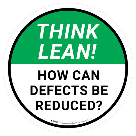 Think Lean: How Can Defects Be Reduced Circular - Floor Sign