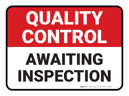 Quality Control: Awaiting Inspection V2 Rectangular - Floor Sign