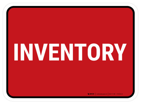 Missing Inventory Sign 5S Inventory Red Rectangle - Floor Sign