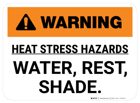 Warning Heat Stress Hazards Water Rest Shade Rectangle - Floor Sign