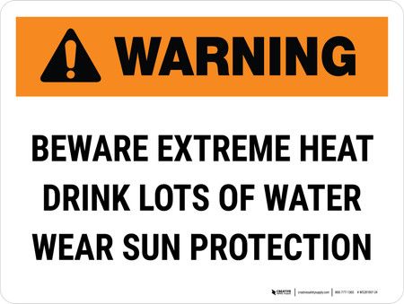 Warning: Beware Extreme Heat Landscape - Wall Sign