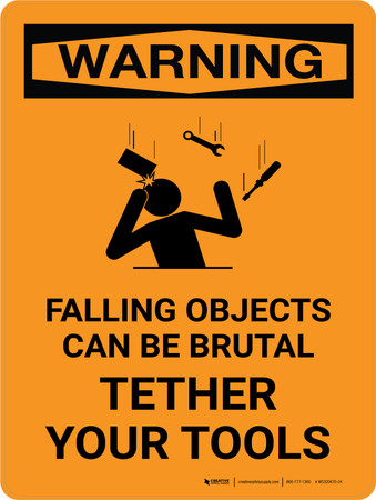 Warning: Falling objects can be brutal Portrait - Wall Sign