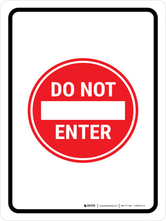 Do Not Enter Portrait - Wall Sign