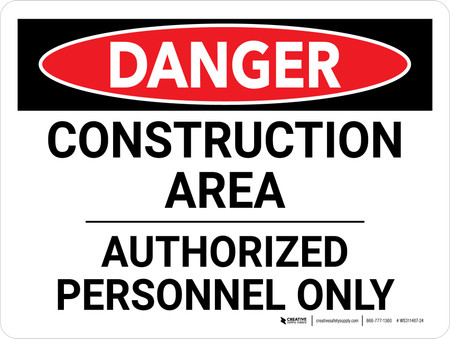 Danger: Construction Area Authorized Personnel Only Landscape - Wall Sign