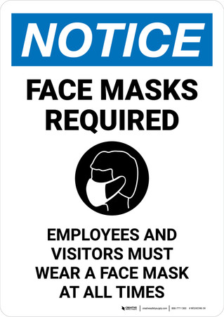 Notice: Face Mask Required At All Times Portrait - Wall Sign