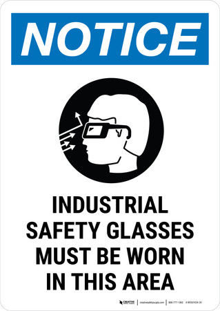 Notice: Industrial Safety Glasses Must Be Worn In This Area with Icon ...
