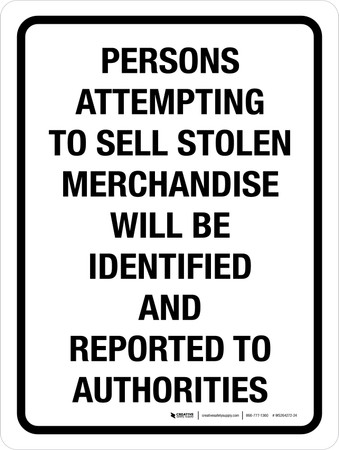 Persons Attempting to Sell Stolen Merchandise Will Be Identified and ...