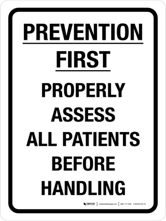 Prevention First: Properly Assess All Patients Portrait - Wall Sign