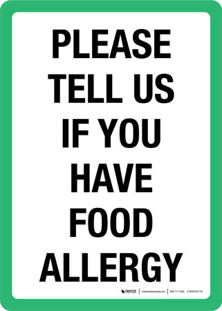 Please Tell Us If You Have Food Allergy Portrait - Wall Sign