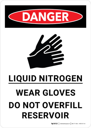Danger: Liquid Nitrogen Wear Gloves Do Not Overfill Reservoir Portrait ...