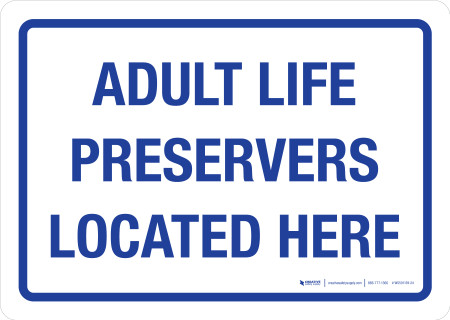 Adult Life Preservers Located Here Landscape - Wall Sign