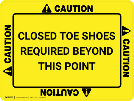 Caution: Closed Toe Shoes Required Beyond This Point Rectangular ...
