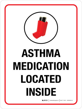 Asthma Medication Located Inside Portrait - Wall Sign