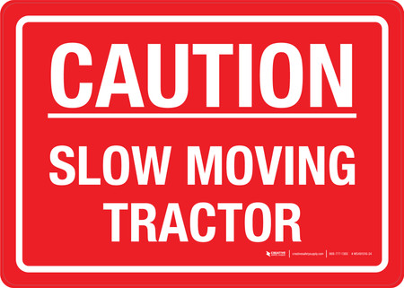 Caution: Slow Moving Tractor Landscape - Wall Sign | Creative Safety Supply