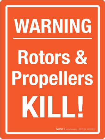 Warning: Rotors & Propellers Kill! - Tractor Safety Portrait - Wall Sign