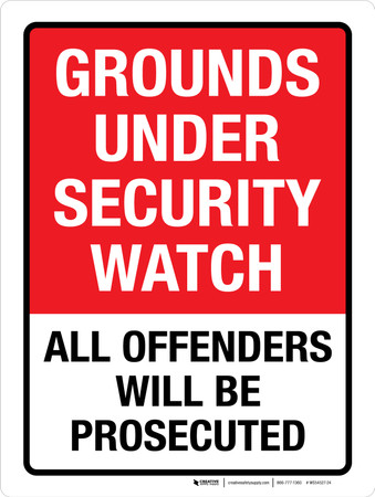 Offending Image Sign Grounds Under Security Watch - All Offenders Will Be Prosecuted ...