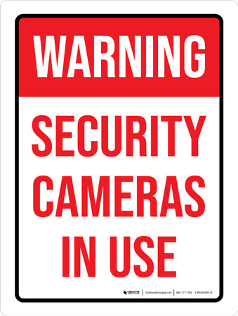 Warning: Security Cameras In Use Portrait - Wall Sign