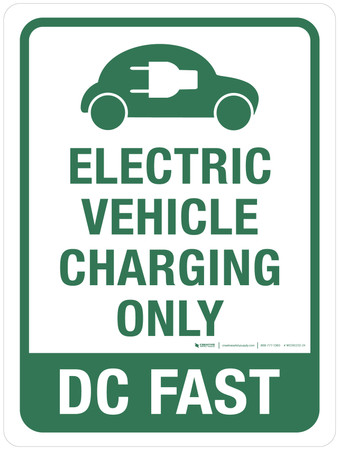 Electric Vehicle Charging Only - DC Fast Portrait - Wall Sign