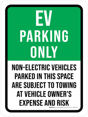 EV Parking Only: Non-electric Vehicles Parked In This Space Are Subject