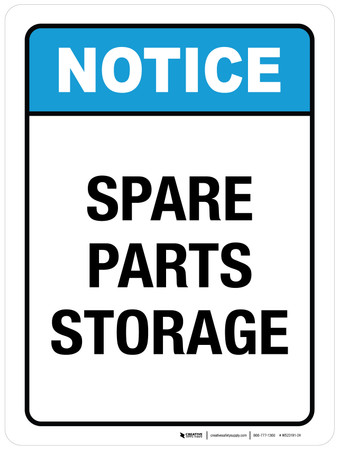 Notice: Spare Parts Storage ANSI Portrait - Wall Sign