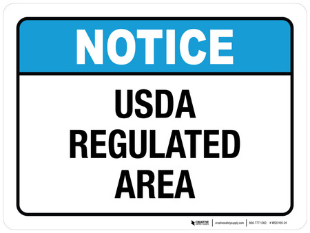 Usda Construction Sign Examples Notice: USDA Regulated Area ANSI Landscape - Wall Sign