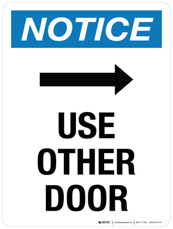 Notice: Use Other Door (Arrow Right) Portrait - Wall Sign