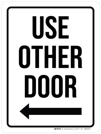 Use Other Door (Arrow Left) Portrait - Wall Sign | Creative Safety Supply