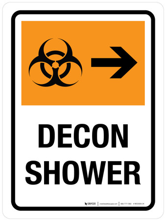 Decon Storage Sign Decon Shower with Right Arrow Portrait - Wall Sign | Creative Safety Supply