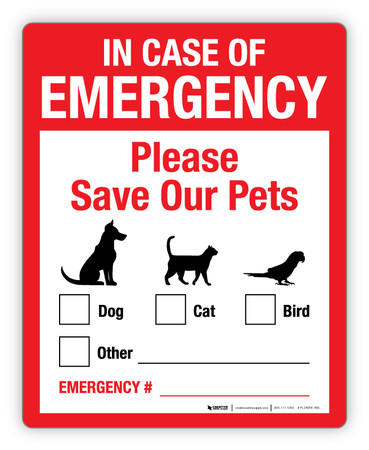 Save Dogs Line In Case of Emergency Please Save Our Pets (# of Dogs/Cats/Birds/Other ...