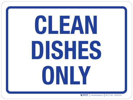 Clean Dishes Only Landscape - Wall Sign