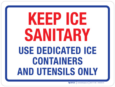 Keep Ice Sanitary - Use Dedicated Ice Containers Landscape - Wall Sign