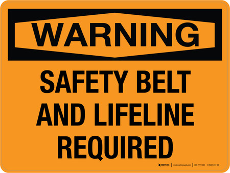 Warning: Safety Belt and Safeline Required Landscape - Wall Sign