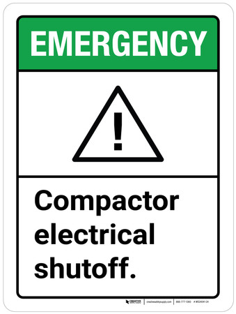 Compactor On Button Sign Emergency: Compactor Electrical Shutoff ANSI Portrait - Wall Sign
