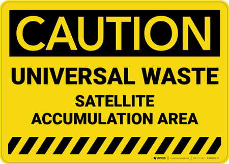 caution universal waste satellite accumulation area