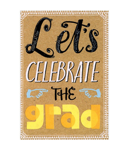 Celebrate the Grad Invitations. The front of each card features a brown kraft-style background, framed with a border of white triangles. “Let’s” appears in elegant black script, followed by “CELEBRATE” in white block letters with a black shadow. “THE” stands out in black with blue hands pointing toward it, and “grad” pops in cheerful shades of yellow and orange block letters. Package includes 8 count invitations measuring 5.25in x 3.5in, and 8 white envelopes.