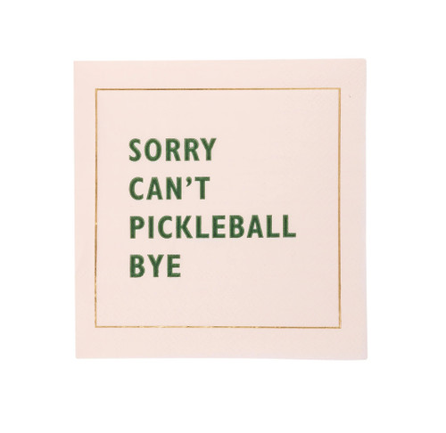 Pickleball Beverage Napkins. This paper napkin set has 3 fun designs, all with a subtle gold foil frame. One is light pink with green text saying "SORRY CAN'T PICKLEBALL BYE" with one word on each line. Package includes 18 count napkins measuring 5in when folded. 6 each of the 3 designs.