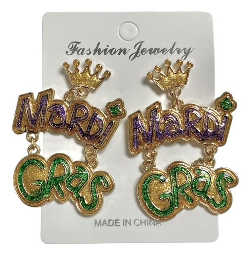 Mardi Gras Earrings. These dangle earrings feature crowns attached by gold chains to "Mardi" in purple and "Gras" in green, outlined in shimmery gold. Package includes 2 earrings measuring 2in x 1.5in.