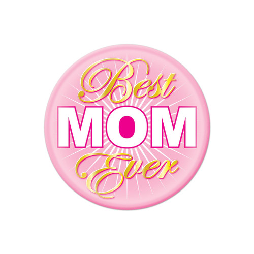 Best Mom Ever Button. This pink pin-back button features "Best MOM Ever" in gold and white text, with a combination of script and capital letters. Measures 2in.