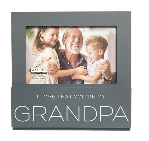 Grandpa Frame. This gray square frame features a raised plank base with "I LOVE THAT YOU'RE MY" in smaller white text over "GRANDPA" in larger text. Measures about 7.1in and holds a 4in x 6in photo.