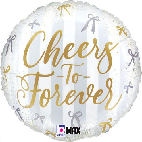 Satin Cheers to Forever Balloon. This circular balloon features a white and light grey vertical stripe pattern, decorated with gold and silver bows. "Cheers To Forever" is centered in gold script. Balloon is approximately 18 inches after inflation.