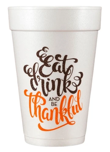 Eat Drink and Be Thankful Styrofoam Cups. White Styrofoam Cups, featuring "Eat drink AND BE Thankful" in orange and dark brown script and capital print letters. Perfect for hot or cold drinks at your Thanksgiving gathering. Printed on both sides. Package includes 10 count cups, measuring 16oz.