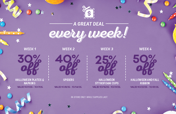 October Coupon. 30 percent off Halloween plates and napkins, 40 percent off of spiders, 25 percent off halloween styrofoam cups, 50 percent off halloween and fall ribbon
