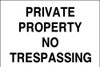 Private Property No Trespassing sign