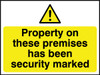 Property on these premises has been security marked